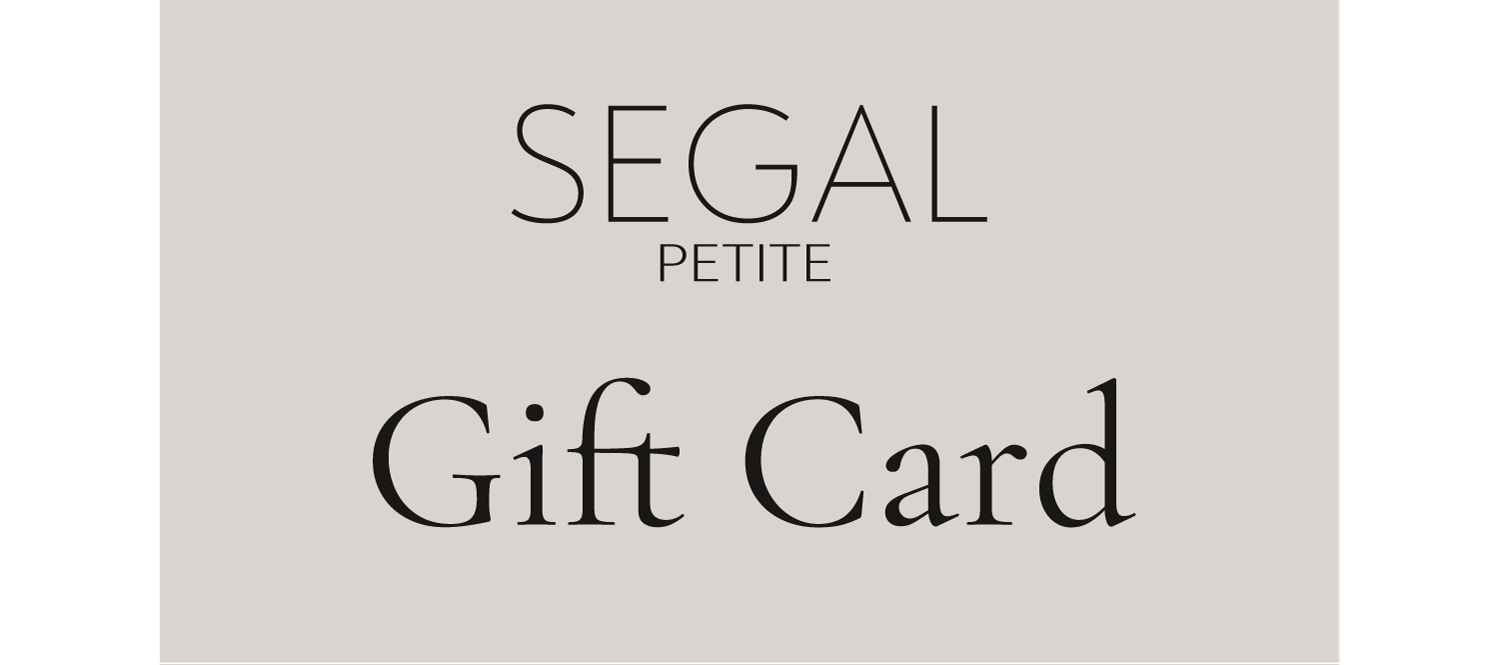 SEGAL Petite Gift Card